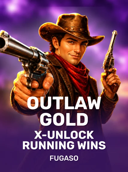 Outlaw Gold X-UNLOCK RUNNING WINS